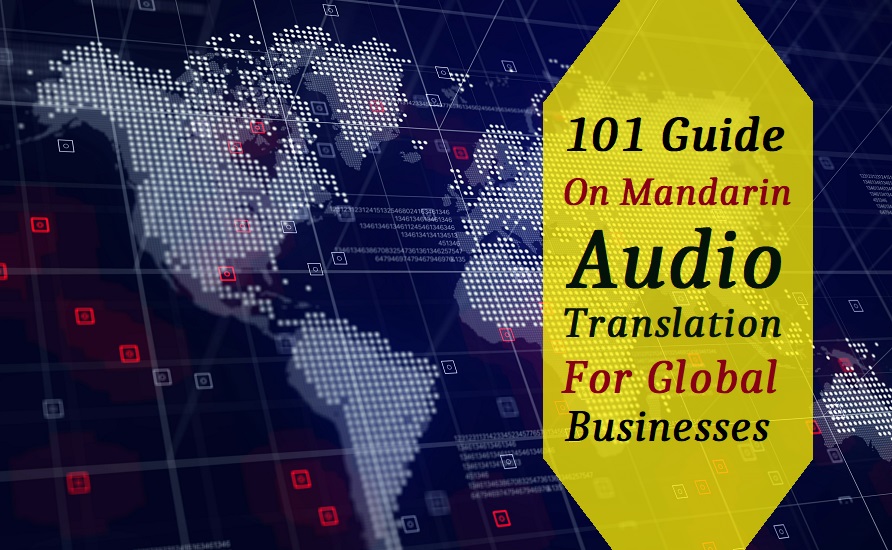 普通话音频翻译指南 Mandarin Audio Translation Guide - 普通话音频翻译指南